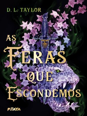 cover image of As feras que escondemos – Uma fantasia dark jovem com muitos plot twists